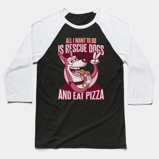 Rescue dog eating pizza Baseball T-Shirt